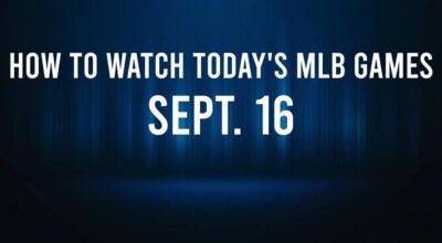 How to Watch MLB Baseball on Monday, Sept. 16: TV Channel, Live Streaming, Start Times