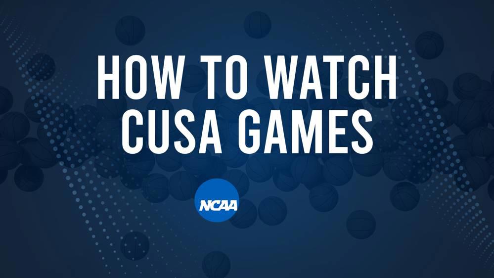 How to Watch CUSA College Basketball Games - Saturday, November 16