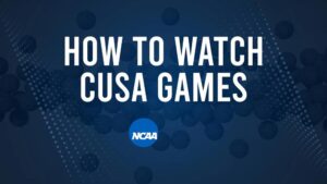 How to Watch CUSA College Basketball Games - Wednesday, November 20