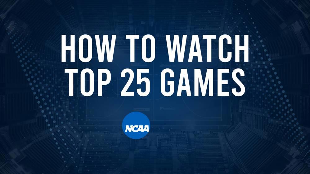 How to Watch Top 25 College Basketball Games - Saturday, December 28